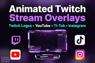 design animated twitch stream overlay, twitch logo for youtube, tiktok instagram