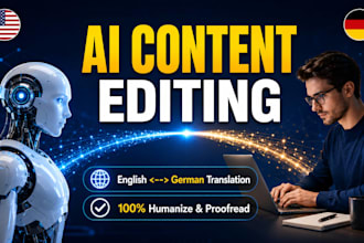 translate, proofread, and humanize your ai content to german or english