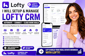 setup lofty CRM, automate workflows and optimize your real estate business