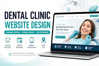 design a professional dental clinic website