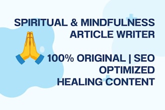 write spiritual and mindfulness healing article with SEO