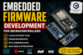 develop embedded c firmware for arduino, esp32, stm32, avr, pic microcontroller
