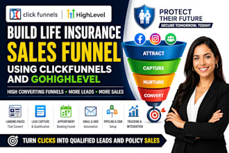 build life insurance sales funnel using clickfunnel and gohighlevel