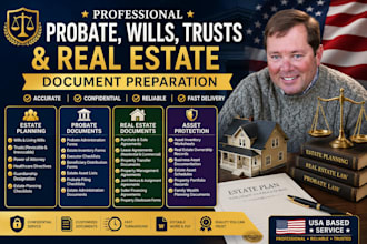 provide probate, wills, trusts and real estate documents