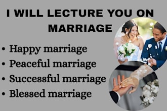 lecture you on how successful marriage works