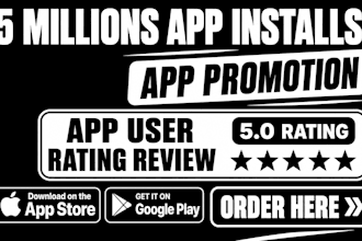 mobile app promotion, 10m app install, andriod, ios app rating review