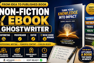 be your non fiction ebook ghostwriter, proofreader, editor, book cover designer