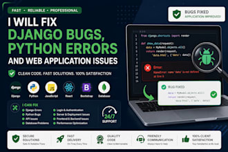 fix django bugs, python errors and web application issues