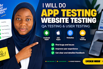 do app testing, website testing  QA testing and user testing