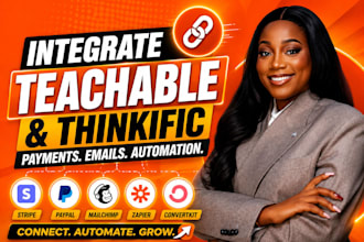 integrate teachable, thinkific with stripe, paypal, mailchimp, zapier convertkit