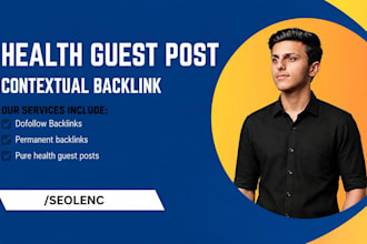 publish guest posts on high authority health websites