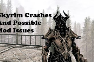 stop skyrim crashes ctd freezes and fix your broken mod setup