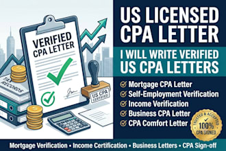 write verified US CPA letter, self employment, mortgage, business, income letter