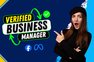 create fresh verified fb business manager and ads account