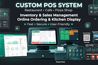develop a custom pos system for restaurants, cafes, pizza shops