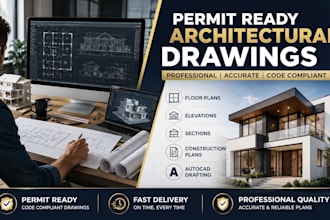 create permit ready architectural drawings, and construction plan
