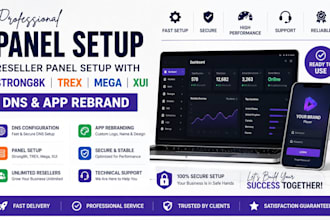 setup reseller panel, strong8k, mega, trex, xui  panel with dns and app rebrand