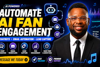 automate ai fan engagement and email funnels for music artist, ai chatbot setup