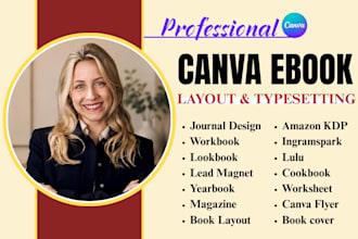 design editable canva ebook, workbook, leadmagnet, journal layout or typesetting