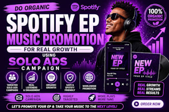 do organic spotify ep music promotion for real growth using solo ads campaign