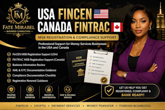 assist with USA fincen and canada fintrac msb registration and compliance
