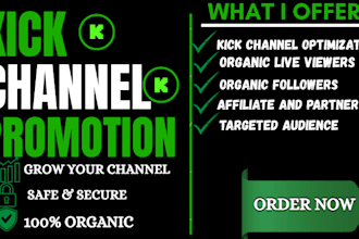 promote kick channel organically for live stream viewers, kick channel followers