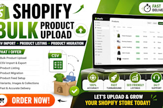 do shopify bulk product upload, product listing, product migration, product feed