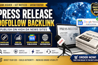 publish do follow press release with high da backlinks, google news publication