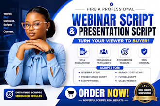 write a webinar script, sales presentation script and online course content
