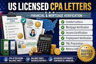 prepare US CPA comfort letter, mortgage, income, employment, pnl, notary letter