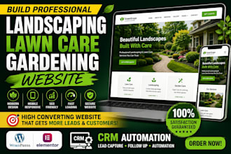 build landscaping website, lawn care website, gardening website, crm automation