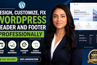 design or fix a professional wordpress header and footer