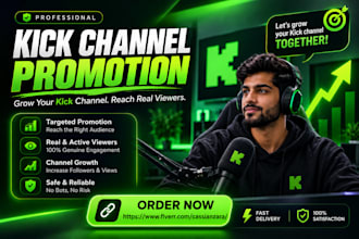 organic kick channel promotion, kick promotion to gain followers and views