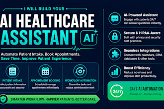 build an ai healthcare assistant for patient intake and appointment booking