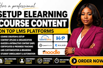 setup elearning course content talentlms, h5p learnworlds, kajabi, moodle lms