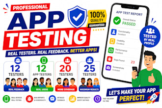 provide real app testing with 12 testers, 12 app tester,20 tester, and 25 tester