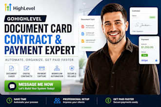 build gohighlevel document cards, contracts, and payment capture system