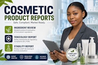 do ingredient review, toxicology report, stability report for cosmetic product