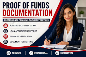 provide notarised proof of funds documentation for funding and loan application