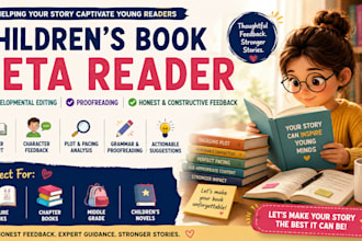 beta read your children book, developmental edit, proofread, middle grade novel