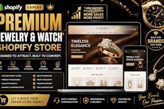 create a shopify watches, accessories website, shopify jewelry store, jewelry
