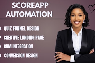 design and optimize your scoreapp quiz funnel for leads