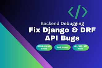 fix cors, or authentication bugs in your django and drf API