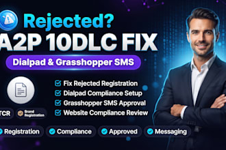 fix a2p 10dlc rejection and brand registration for dialpad grasshopper