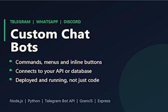 develop a telegram bot, whatsapp bot or discord bot for automation
