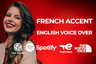 record a pro english voiceover with french accent