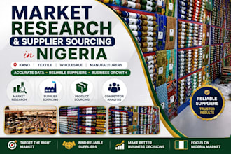 conduct market research and find reliable suppliers in nigeria