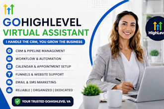 be your gohighlevel expert gohighlevel virtual assistant ghl va