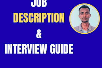 provide professional job description and interview guide