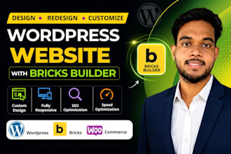 design, redesign wordpress website using bricks builder, figma to bricks website